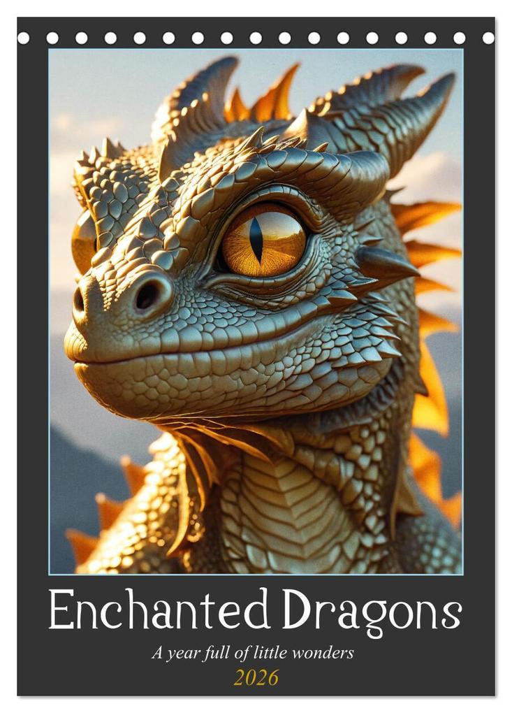 Enchanted Dragons: A year full of little wonders (Desk Calendar 2026 DIN A5 portrait) CALVENDO 12 Month DeskCalendar