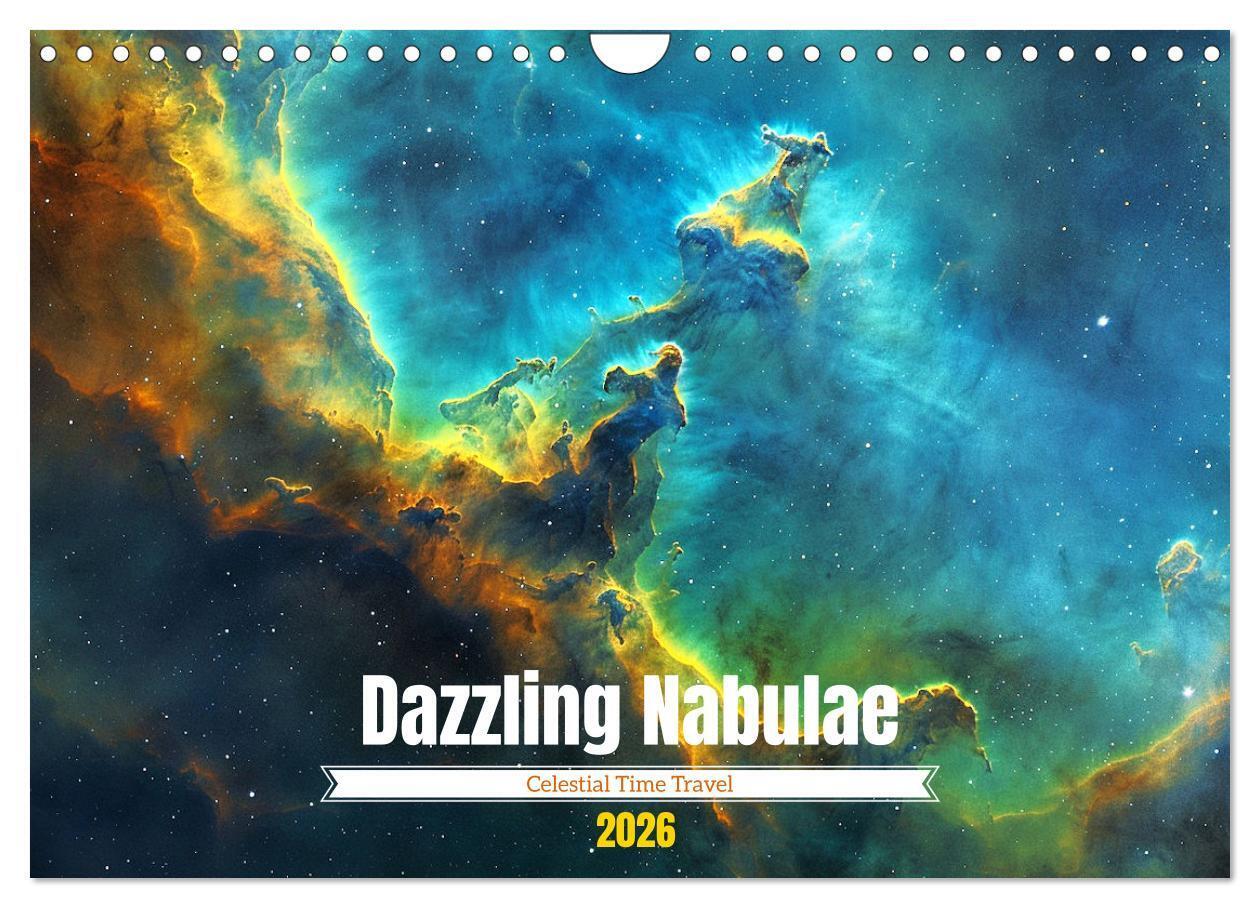 Dazzling Nebulae (Wall Calendar 2026 DIN A4 landscape) CALVENDO 12 Month Wall Calendar