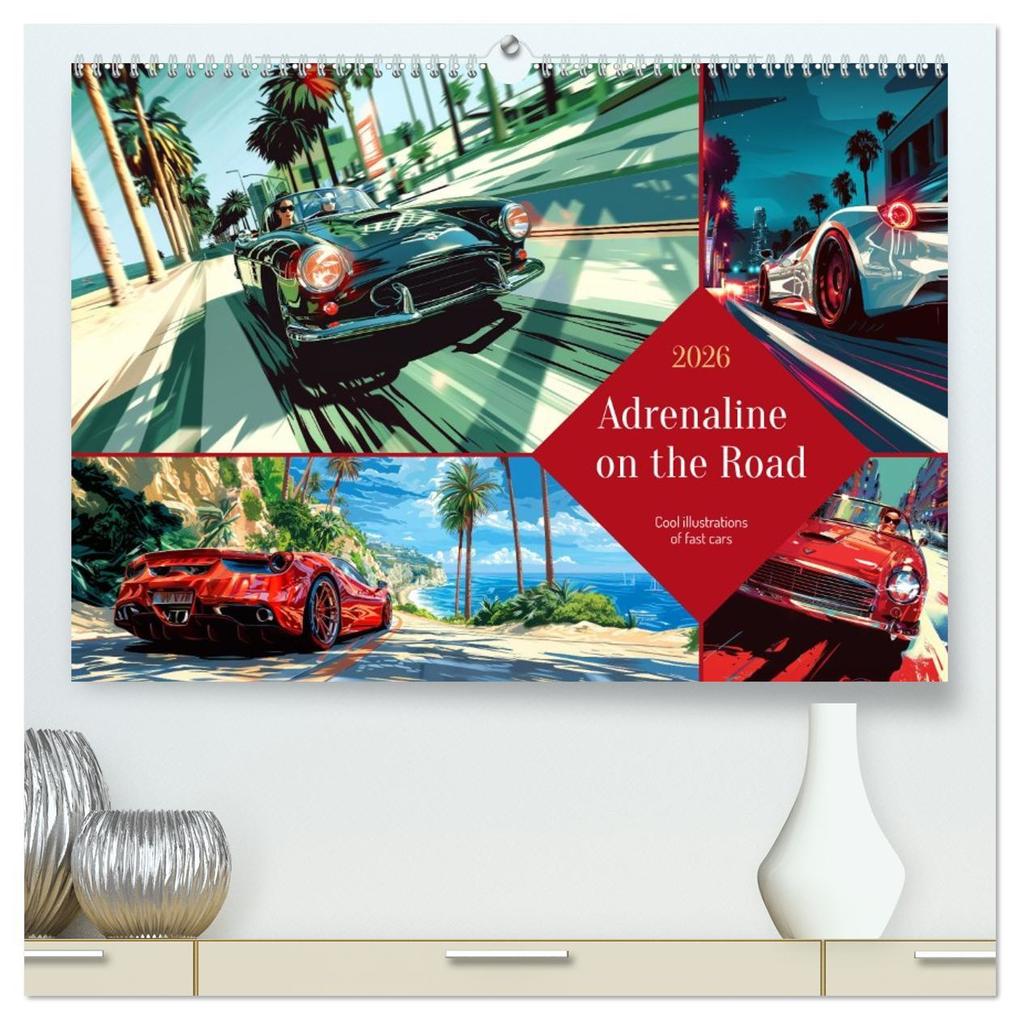 Adrenaline on the Road (High Quality Premium Wall Calendar 2026 DIN A2 landscape)CALVENDO 12 Month Wall Calendar