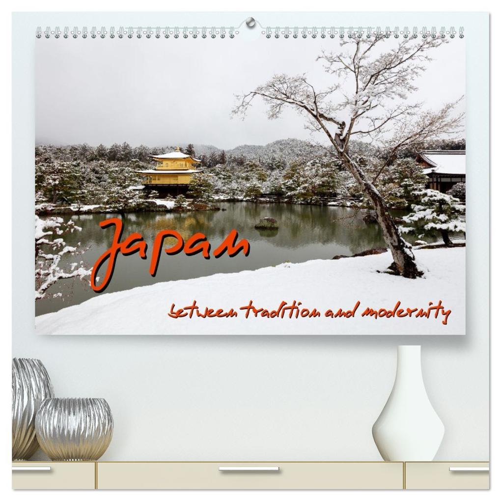Japan - between tradition and modernity (High Quality Premium Wall Calendar 2026 DIN A2 landscape)CALVENDO 12 Month Wall Calendar