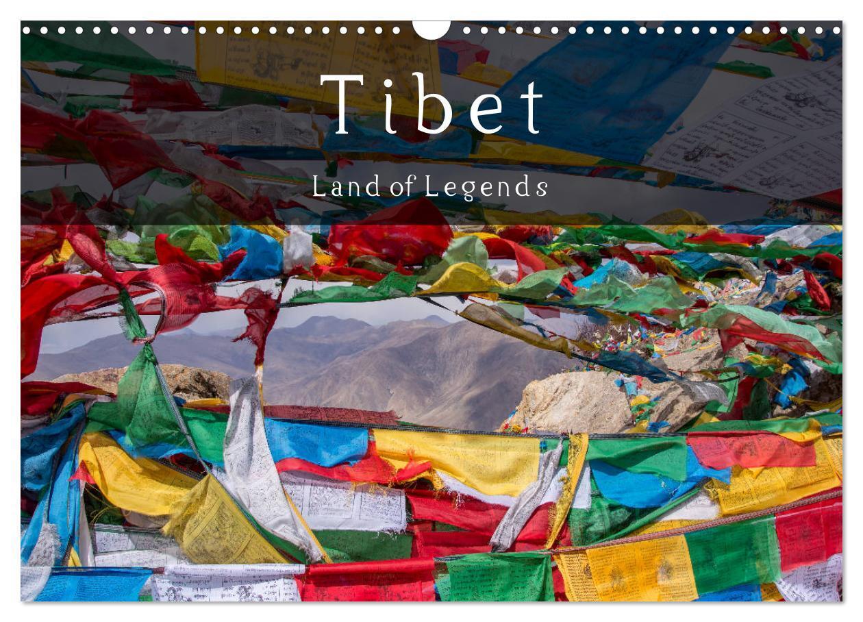 Tibet Land of Legends (Wall Calendar 2026 DIN A3 landscape) CALVENDO 12 Month Wall Calendar