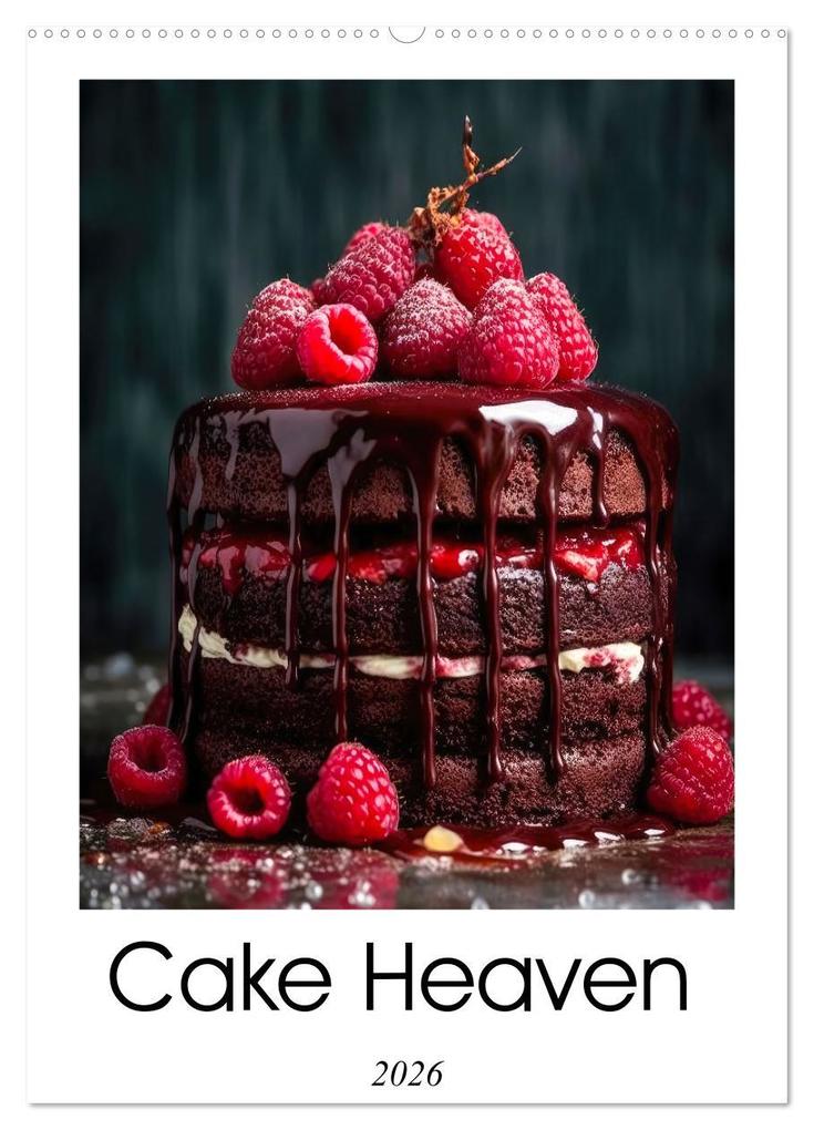Cake Heaven (Wall Calendar 2026 DIN A2 portrait) CALVENDO 12 Month Wall Calendar