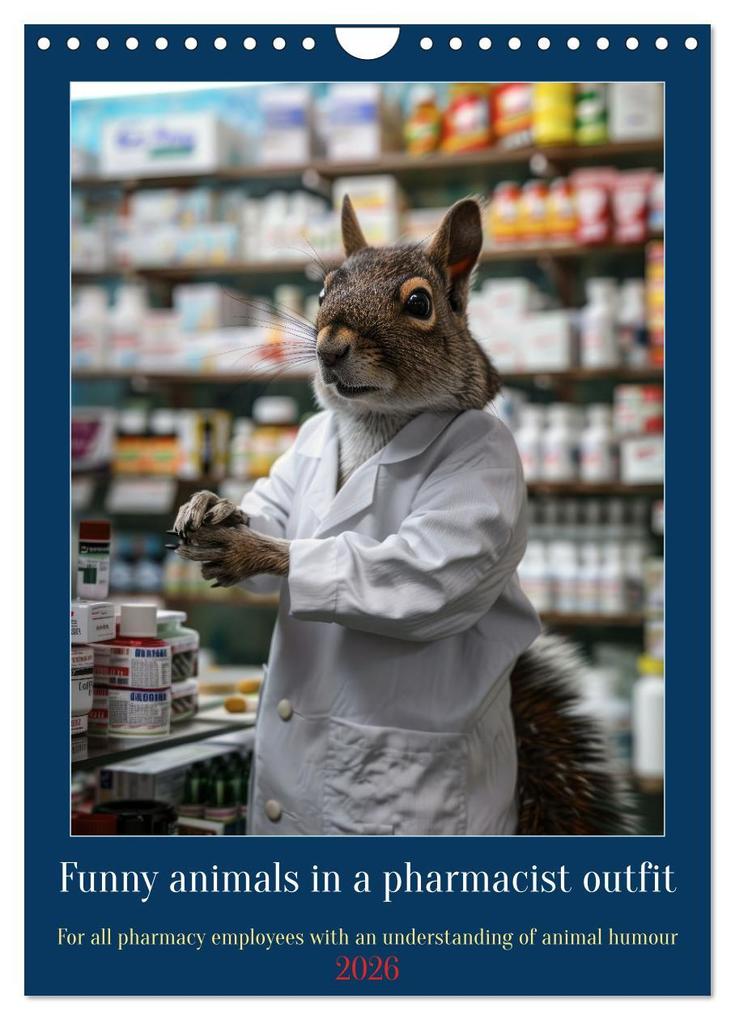 Funny animals in a pharmacist outfit (Wall Calendar 2026 DIN A4 portrait) CALVENDO 12 Month Wall Calendar