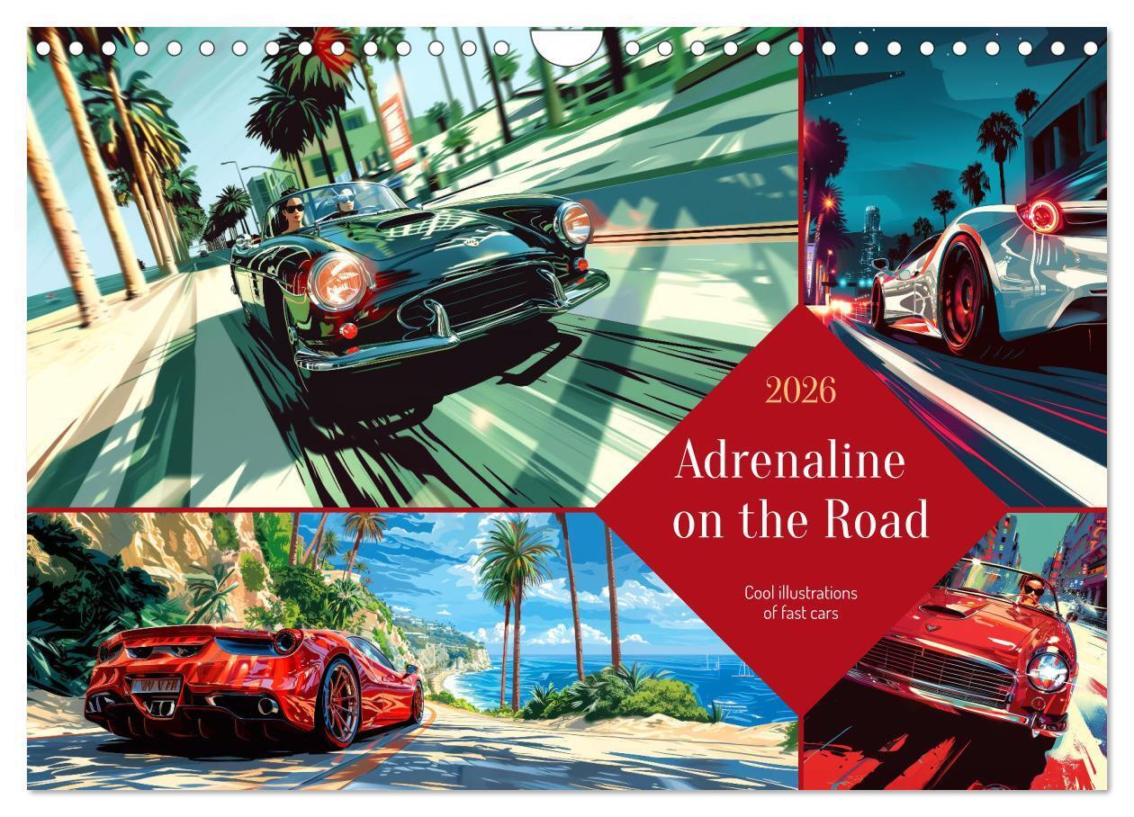 Adrenaline on the Road (Wall Calendar 2026 DIN A4 landscape) CALVENDO 12 Month Wall Calendar