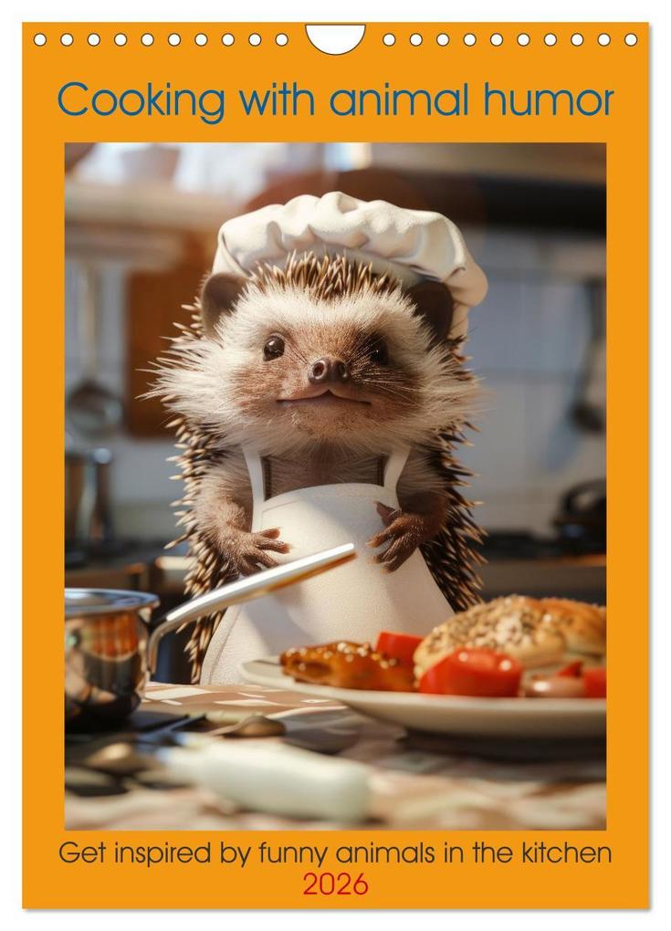 Cooking with animal humor (Wall Calendar 2026 DIN A4 portrait) CALVENDO 12 Month Wall Calendar