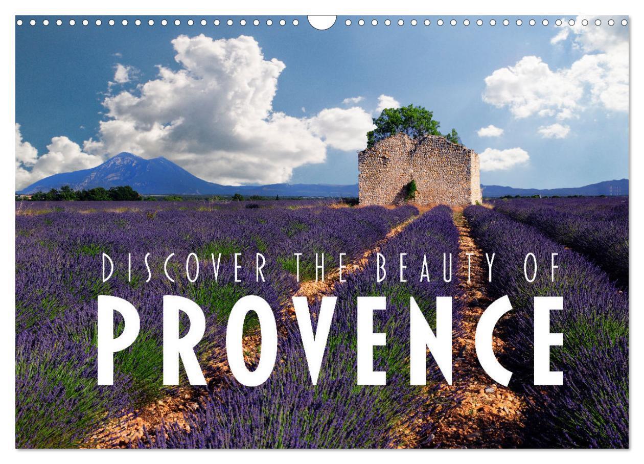 Discover the Beauty of Provence (Wall Calendar 2026 DIN A3 landscape) CALVENDO 12 Month Wall Calendar