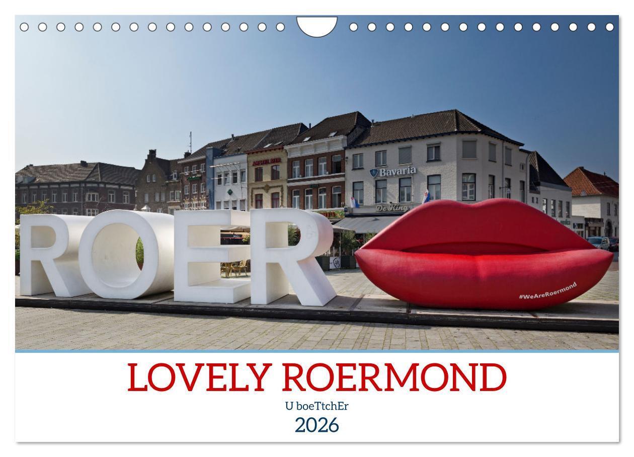 LOVELY ROERMOND (Wall Calendar 2026 DIN A4 landscape) CALVENDO 12 Month Wall Calendar