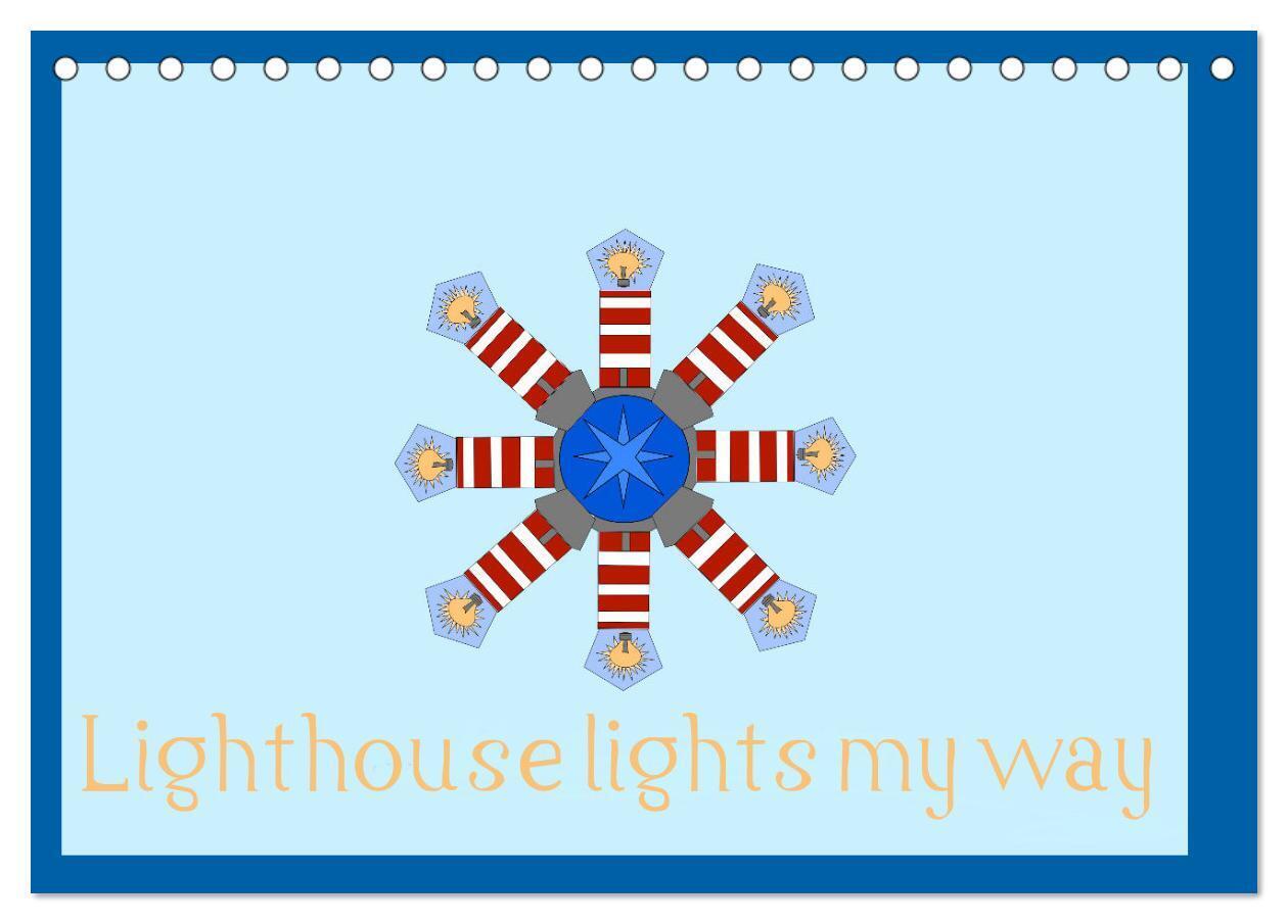 Lighthouse lights my way (Desk Calendar 2026 DIN A5 landscape) CALVENDO 12 Month DeskCalendar