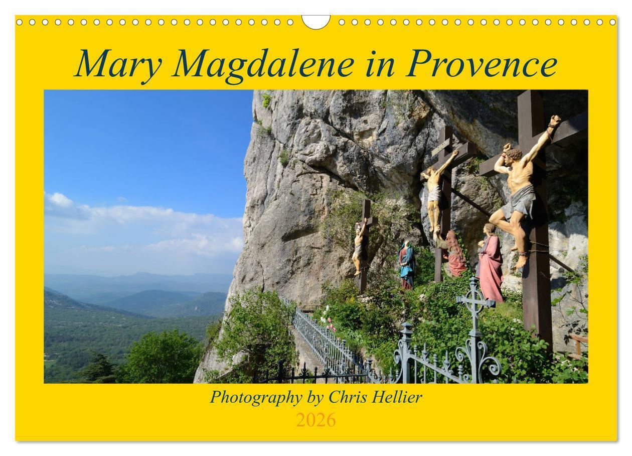 Mary Magdalene in Provence (Wall Calendar 2026 DIN A3 landscape) CALVENDO 12 Month Wall Calendar