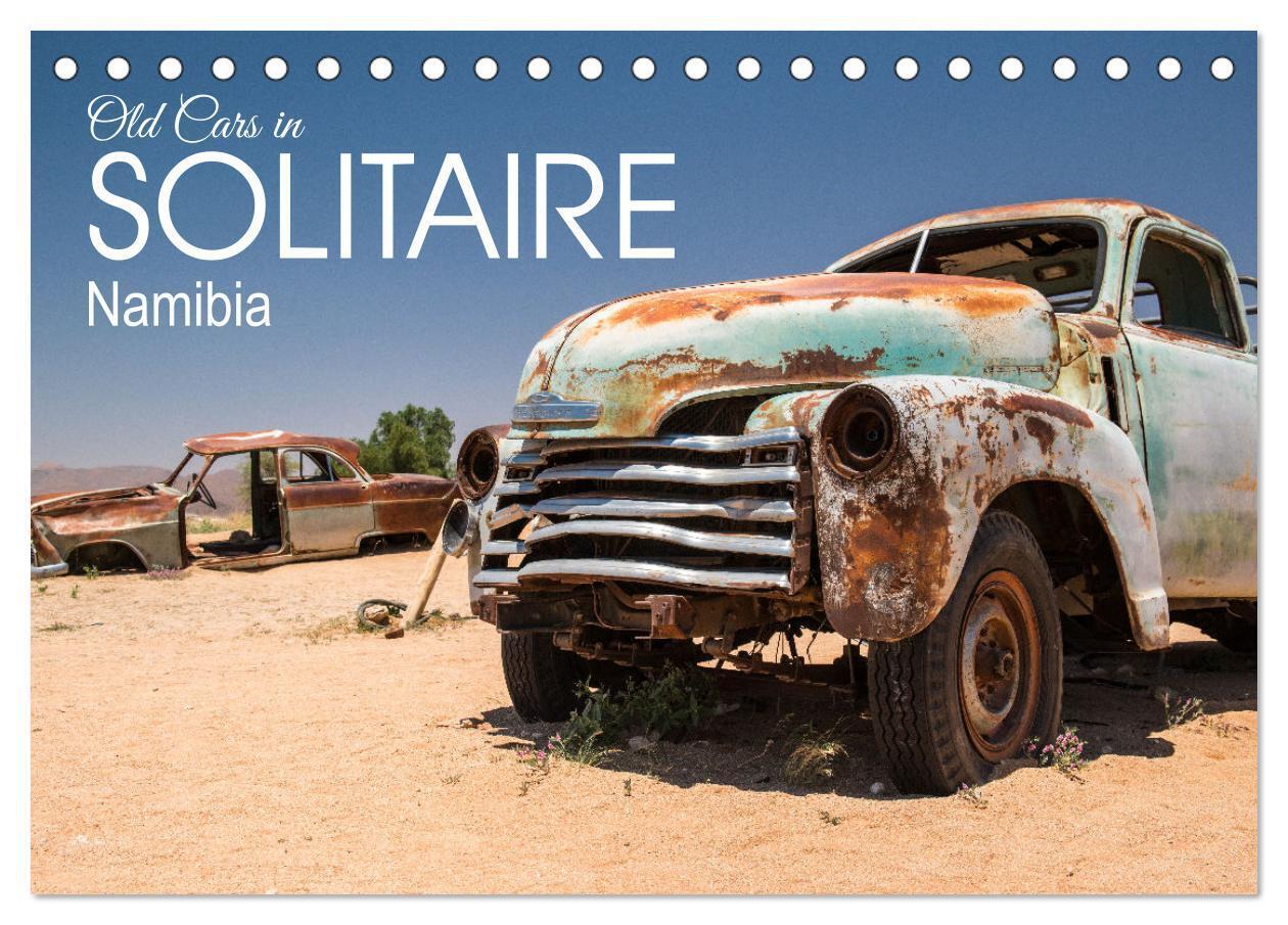 Old cars in Solitaire Namibia (Desk Calendar 2026 DIN A5 landscape) CALVENDO 12 Month DeskCalendar