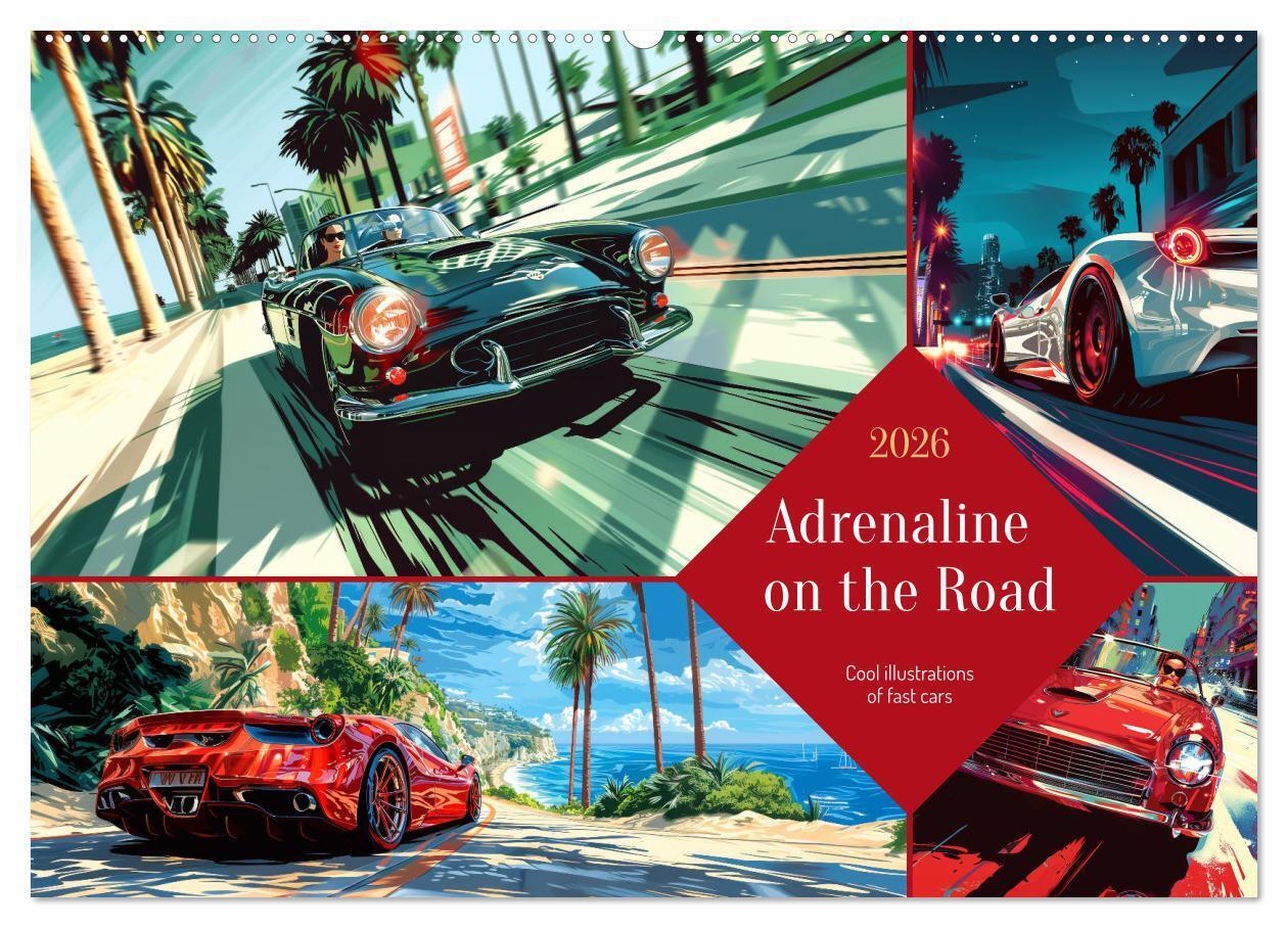 Adrenaline on the Road (Wall Calendar 2026 DIN A2 landscape) CALVENDO 12 Month Wall Calendar