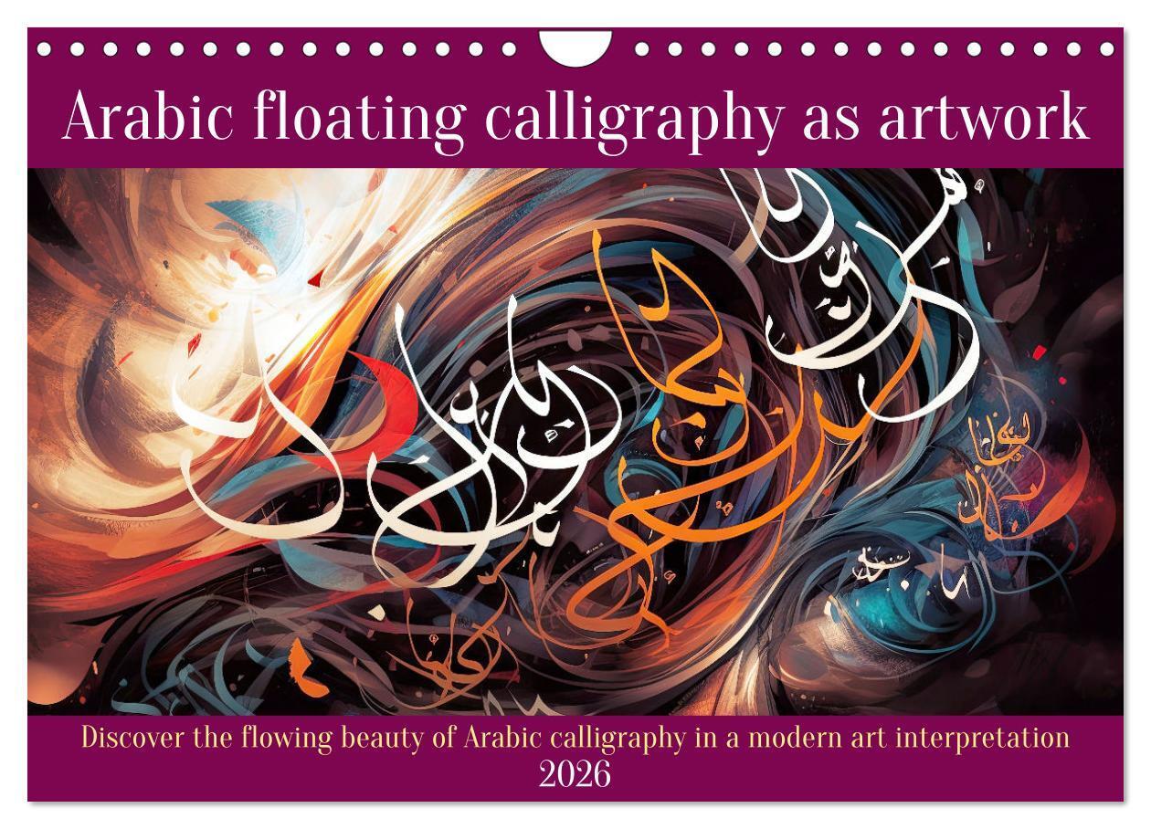 Arabic floating calligraphy as artwork (Wall Calendar 2026 DIN A4 landscape) CALVENDO 12 Month Wall Calendar