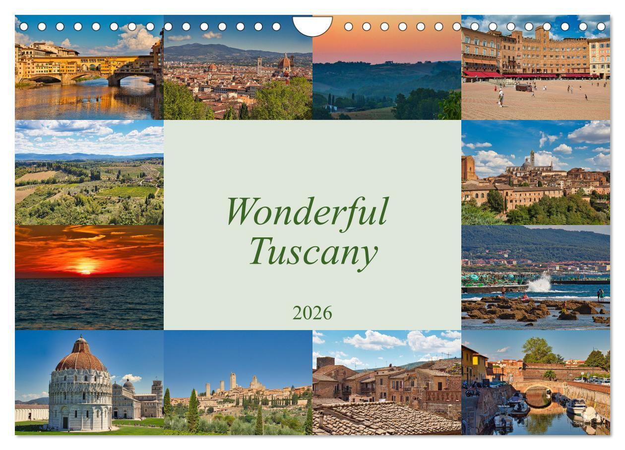 Wonderful Tuscany (Wall Calendar 2026 DIN A4 landscape) CALVENDO 12 Month Wall Calendar