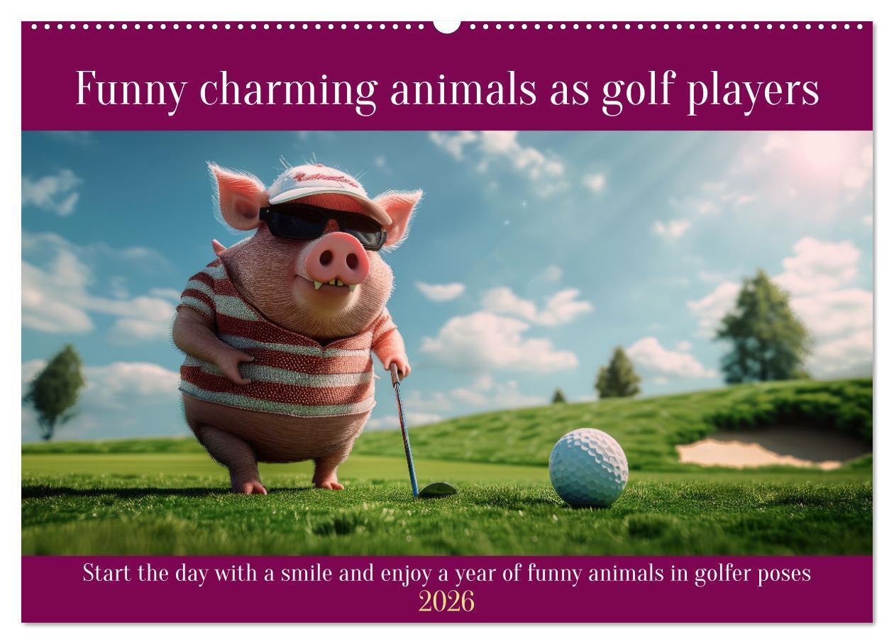 Funny charming animals as golf players (Wall Calendar 2026 DIN A2 landscape) CALVENDO 12 Month Wall Calendar