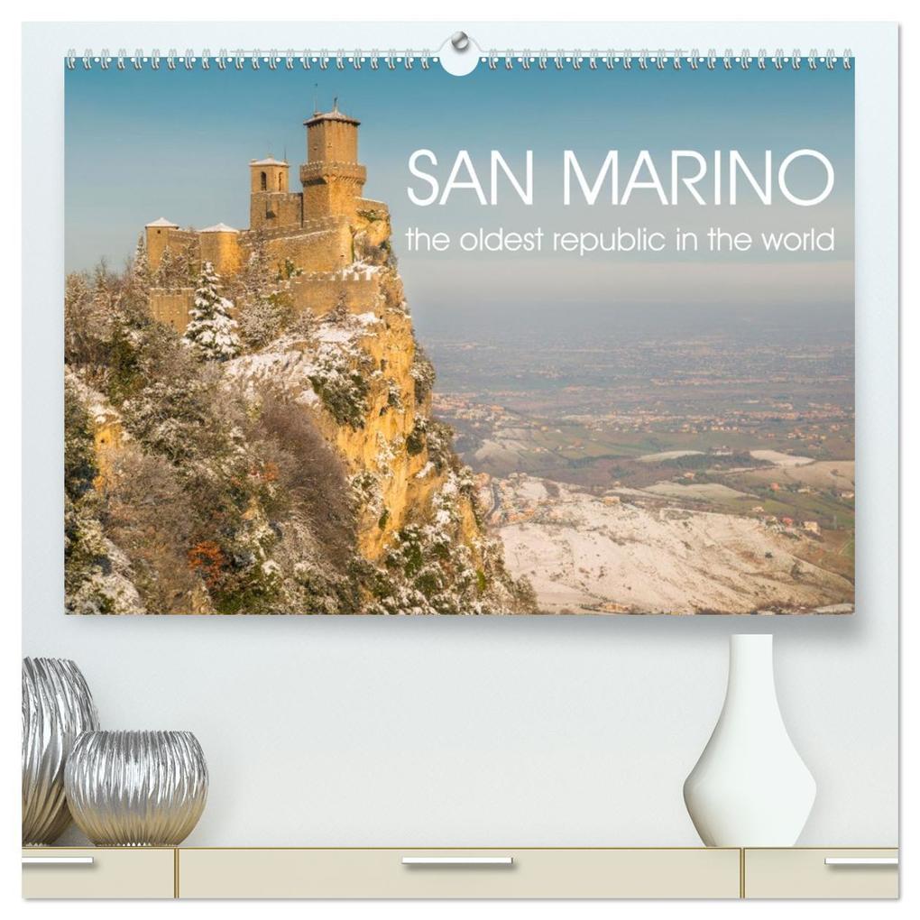 San Marino The oldest Republic in the world (High Quality Premium Wall Calendar 2026 DIN A2 landscape)CALVENDO 12 Month Wall Calendar