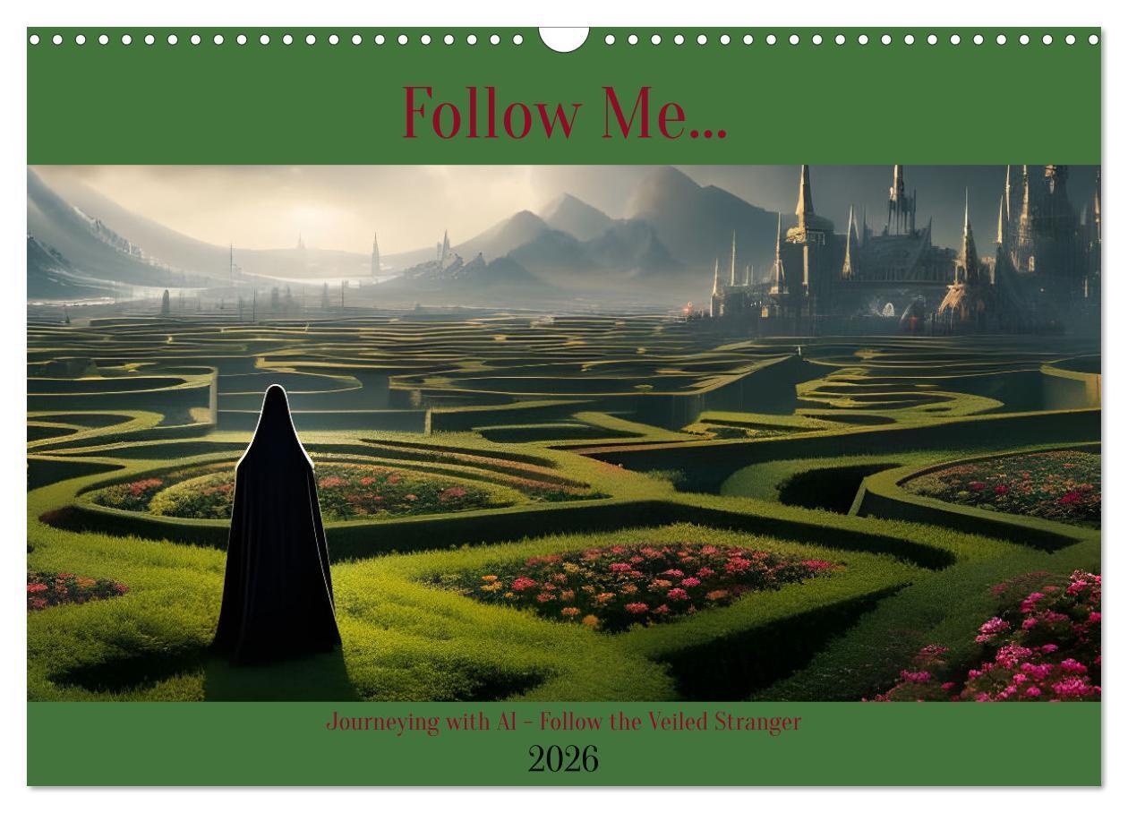 Follow Me... (Wall Calendar 2026 DIN A3 landscape) CALVENDO 12 Month Wall Calendar