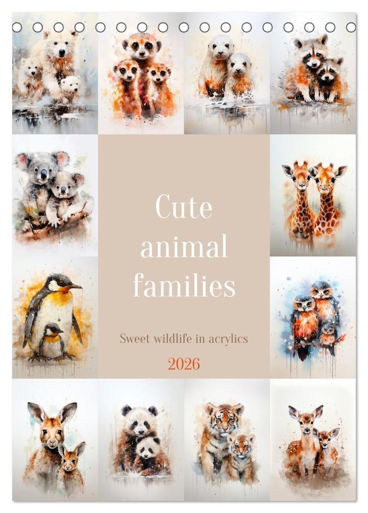 Cute animal families (Desk Calendar 2026 DIN A5 portrait) CALVENDO 12 Month DeskCalendar