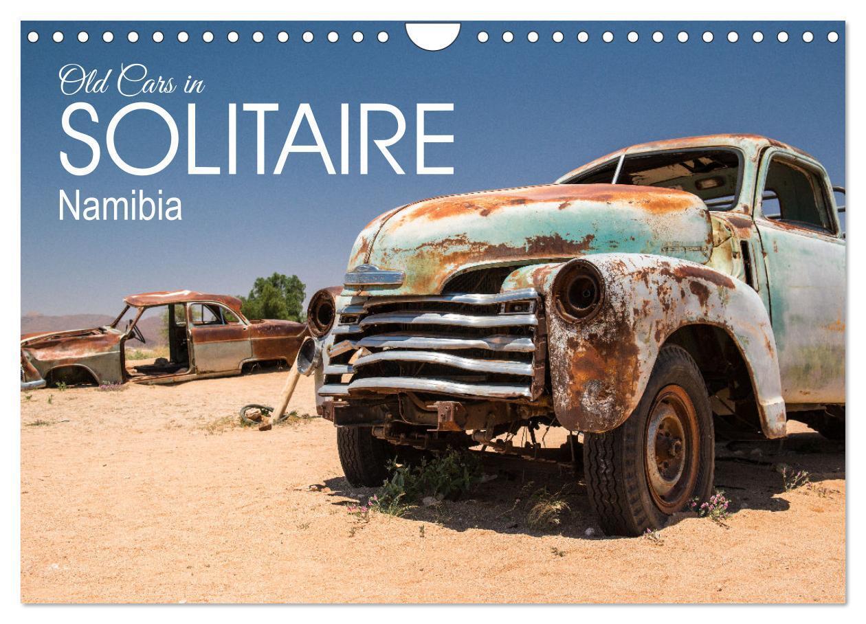 Old cars in Solitaire Namibia (Wall Calendar 2026 DIN A4 landscape) CALVENDO 12 Month Wall Calendar