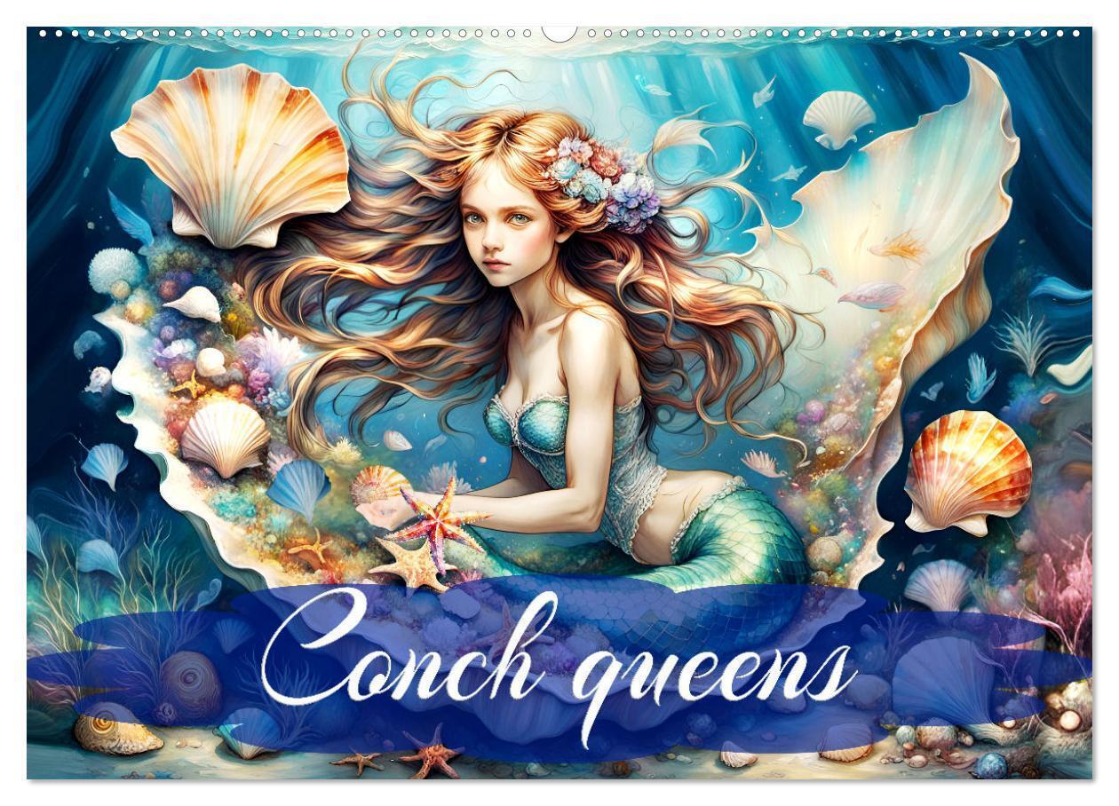 Conch queens (Wall Calendar 2026 DIN A2 landscape) CALVENDO 12 Month Wall Calendar