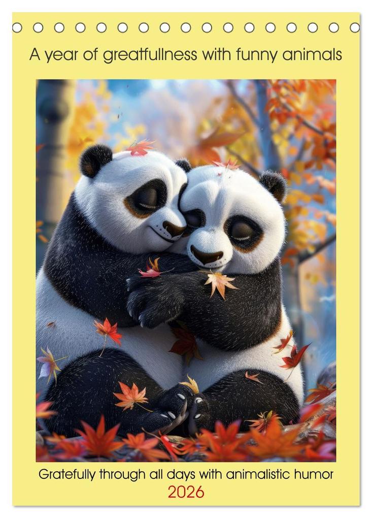 A year of greatfullness with funny animals (Desk Calendar 2026 DIN A5 portrait) CALVENDO 12 Month DeskCalendar