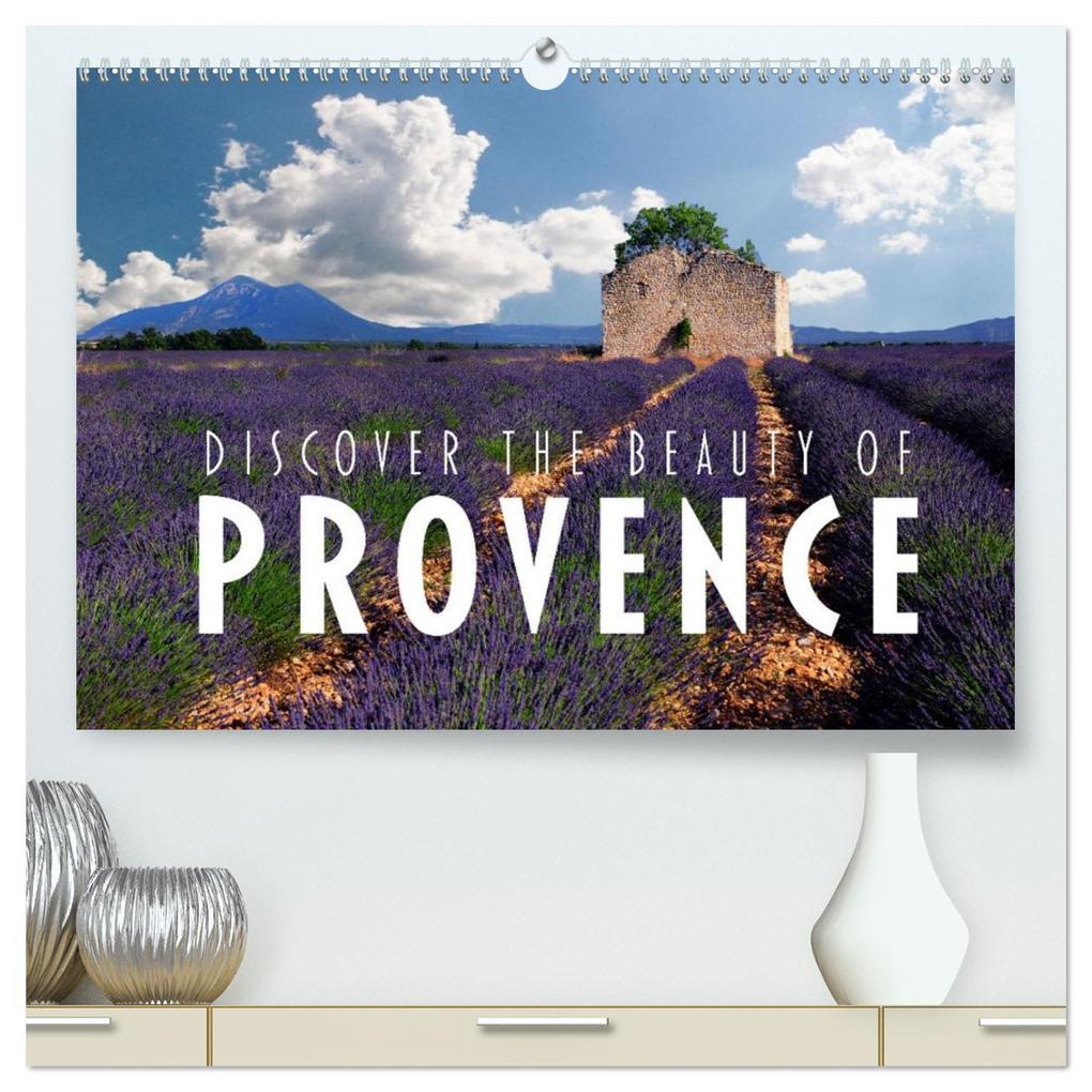 Discover the Beauty of Provence (High Quality Premium Wall Calendar 2026 DIN A2 landscape)CALVENDO 12 Month Wall Calendar