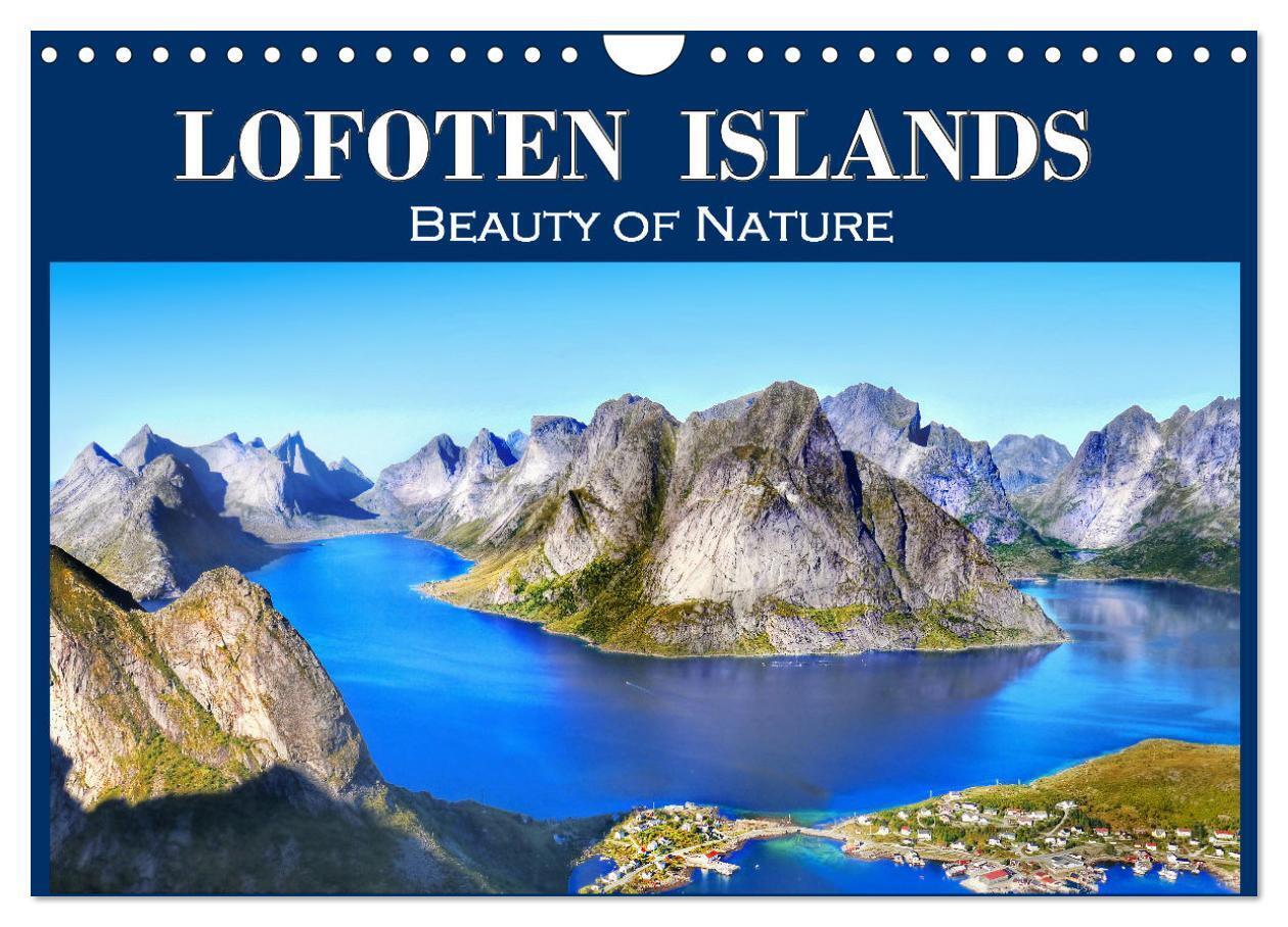Lofoten Islands Beauty of Nature (Wall Calendar 2026 DIN A4 landscape) CALVENDO 12 Month Wall Calendar