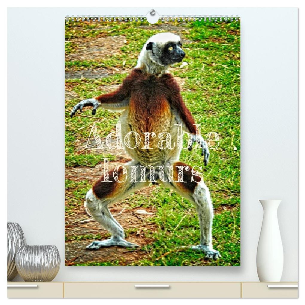 Adorable lemurs (High Quality Premium Wall Calendar 2026 DIN A2 portrait)CALVENDO 12 Month Wall Calendar