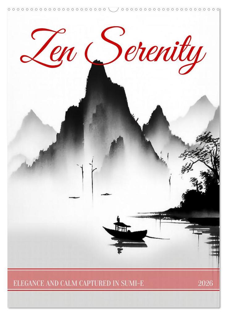 Zen Serenity (Wall Calendar 2026 DIN A2 portrait) CALVENDO 12 Month Wall Calendar