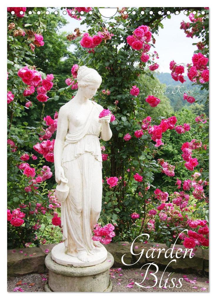 Garden Bliss (Wall Calendar 2026 DIN A4 portrait) CALVENDO 12 Month Wall Calendar