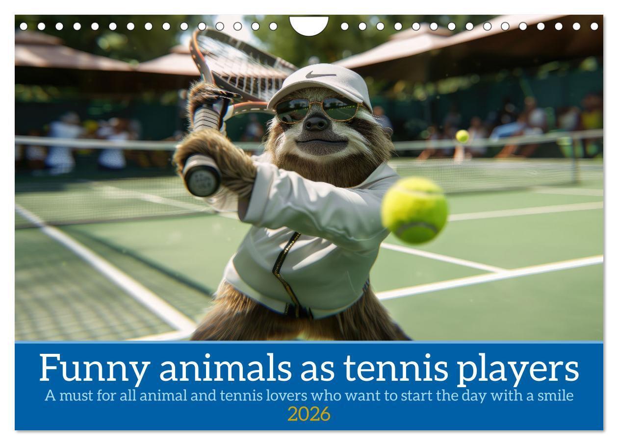 Funny animals as tennis players (Wall Calendar 2026 DIN A4 landscape) CALVENDO 12 Month Wall Calendar
