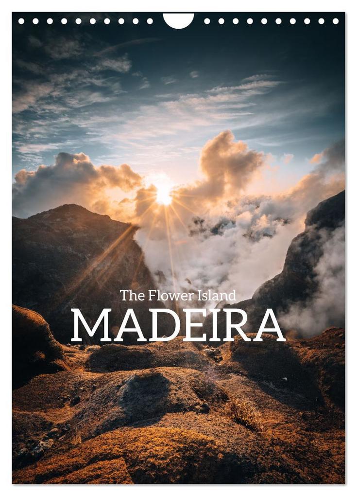 The Flower Island Madeira (Wall Calendar 2026 DIN A4 portrait) CALVENDO 12 Month Wall Calendar