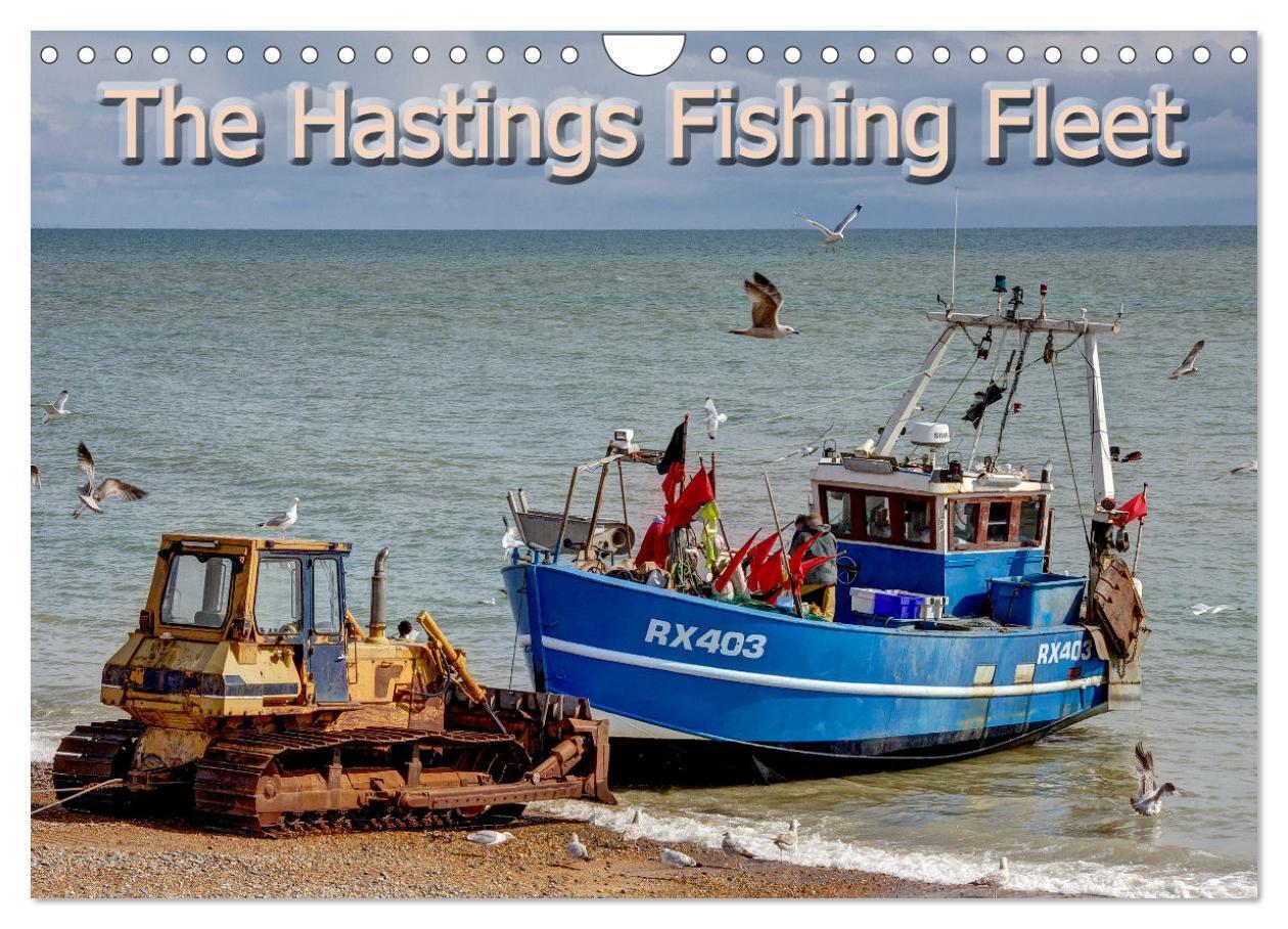 The Hastings Fishing Fleet (Wall Calendar 2026 DIN A4 landscape) CALVENDO 12 Month Wall Calendar