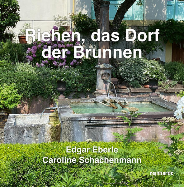 Riehen das Dorf der Brunnen