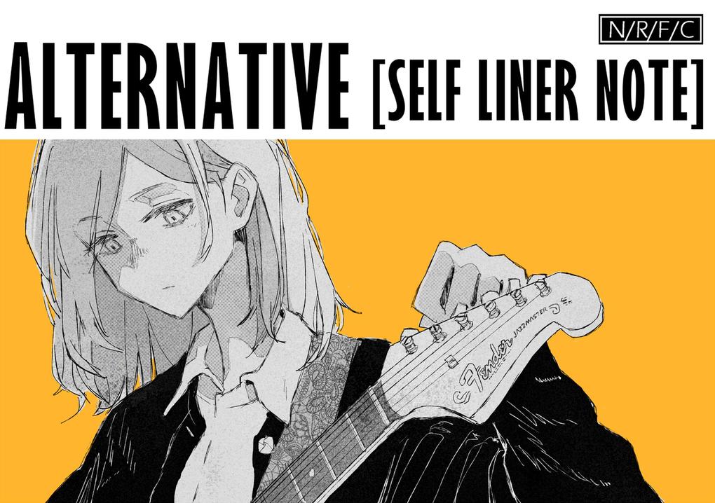 Alternative[Self Liner Note]