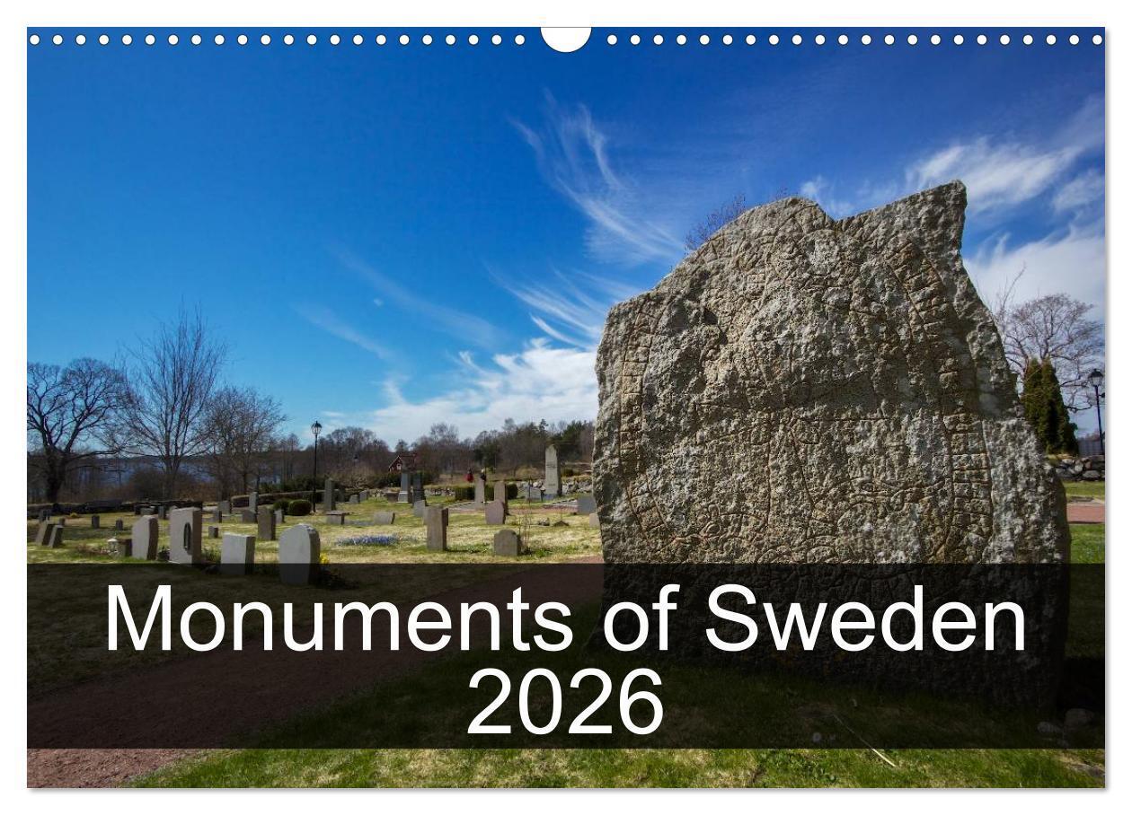 Monuments of Sweden 2026 (Wall Calendar 2026 DIN A3 landscape) CALVENDO 12 Month Wall Calendar
