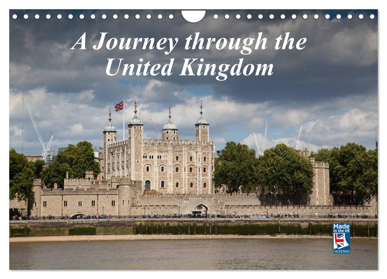 A Journey through the United Kingdom (Wall Calendar 2026 DIN A4 landscape) CALVENDO 12 Month Wall Calendar