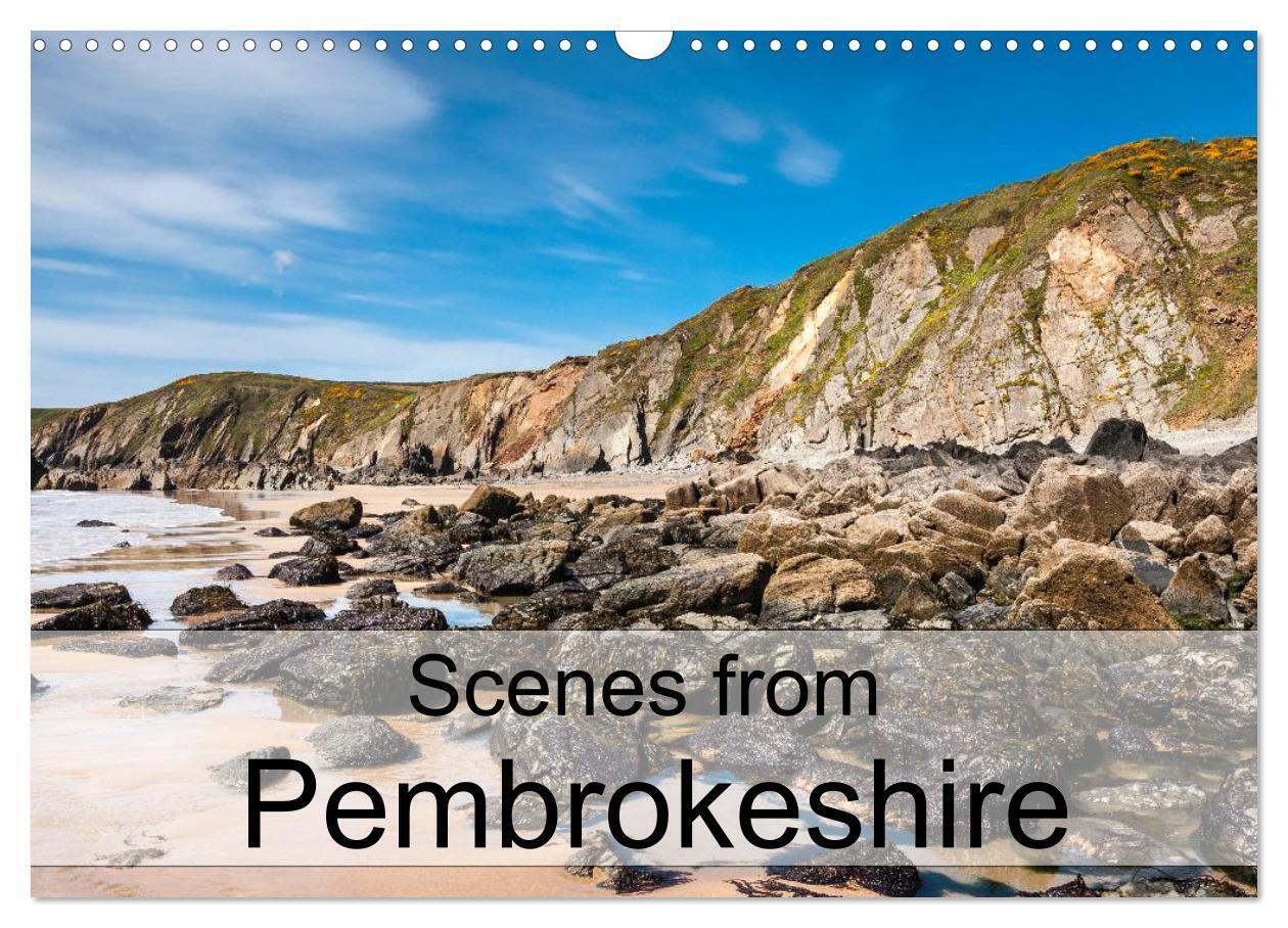 Scenes from Pembrokeshire (Wall Calendar 2026 DIN A3 landscape) CALVENDO 12 Month Wall Calendar