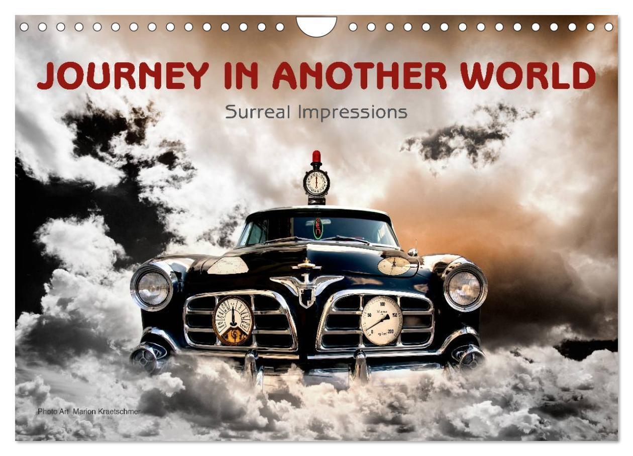 Journey in another World - Surreal Impressions (Wall Calendar 2026 DIN A4 landscape) CALVENDO 12 Month Wall Calendar