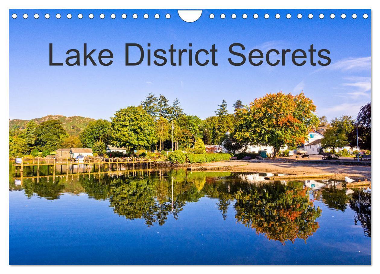 Lake District Secrets (Wall Calendar 2026 DIN A4 landscape) CALVENDO 12 Month Wall Calendar
