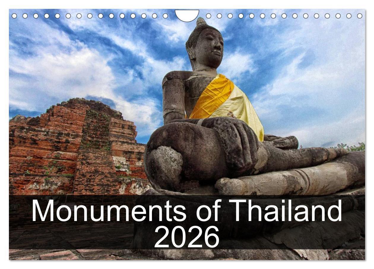 Monuments of Thailand 2026 (Wall Calendar 2026 DIN A4 landscape) CALVENDO 12 Month Wall Calendar