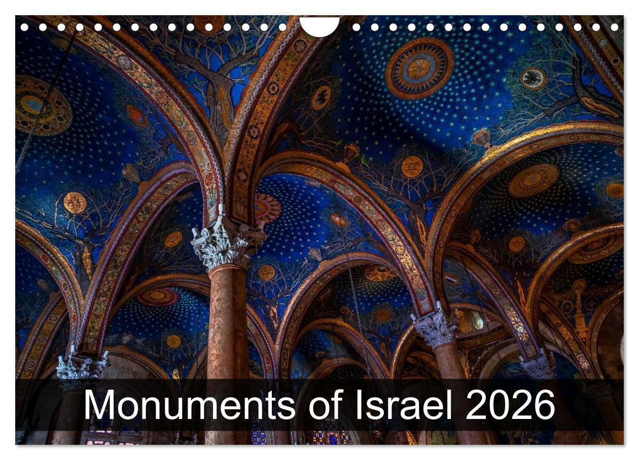 Monuments of Israel 2026 (Wall Calendar 2026 DIN A4 landscape) CALVENDO 12 Month Wall Calendar