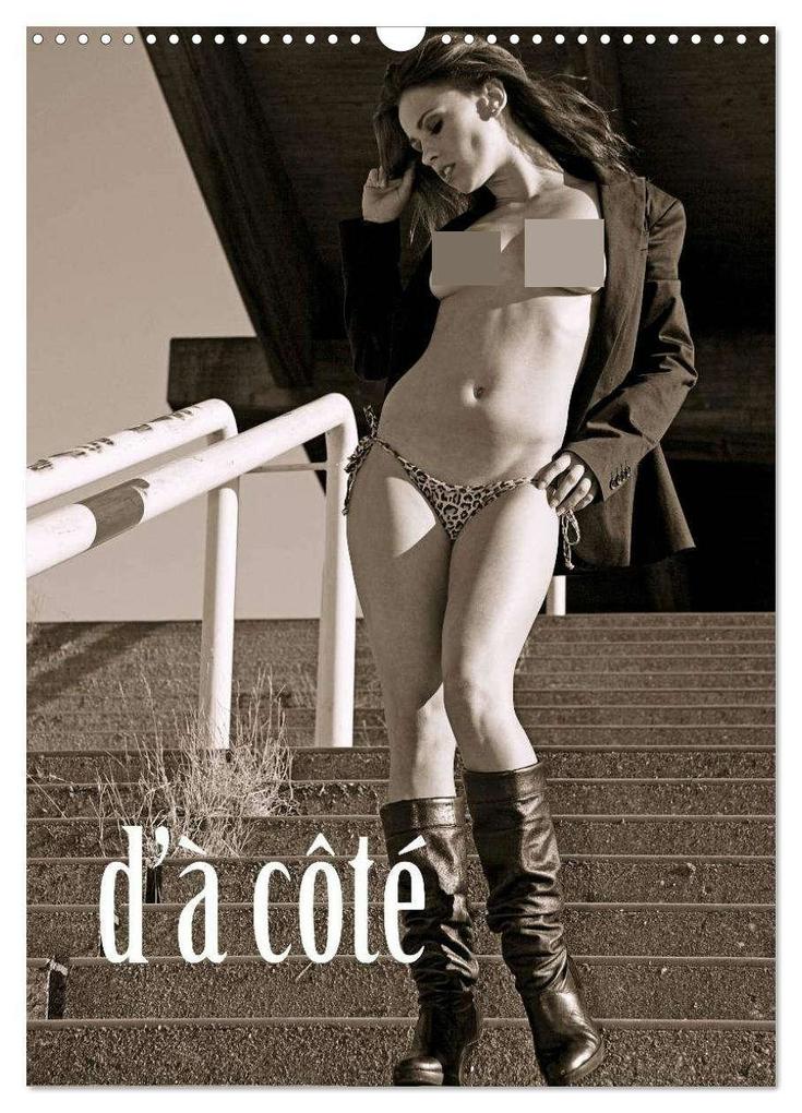 d'à côté (Wall Calendar 2026 DIN A3 portrait) CALVENDO 12 Month Wall Calendar