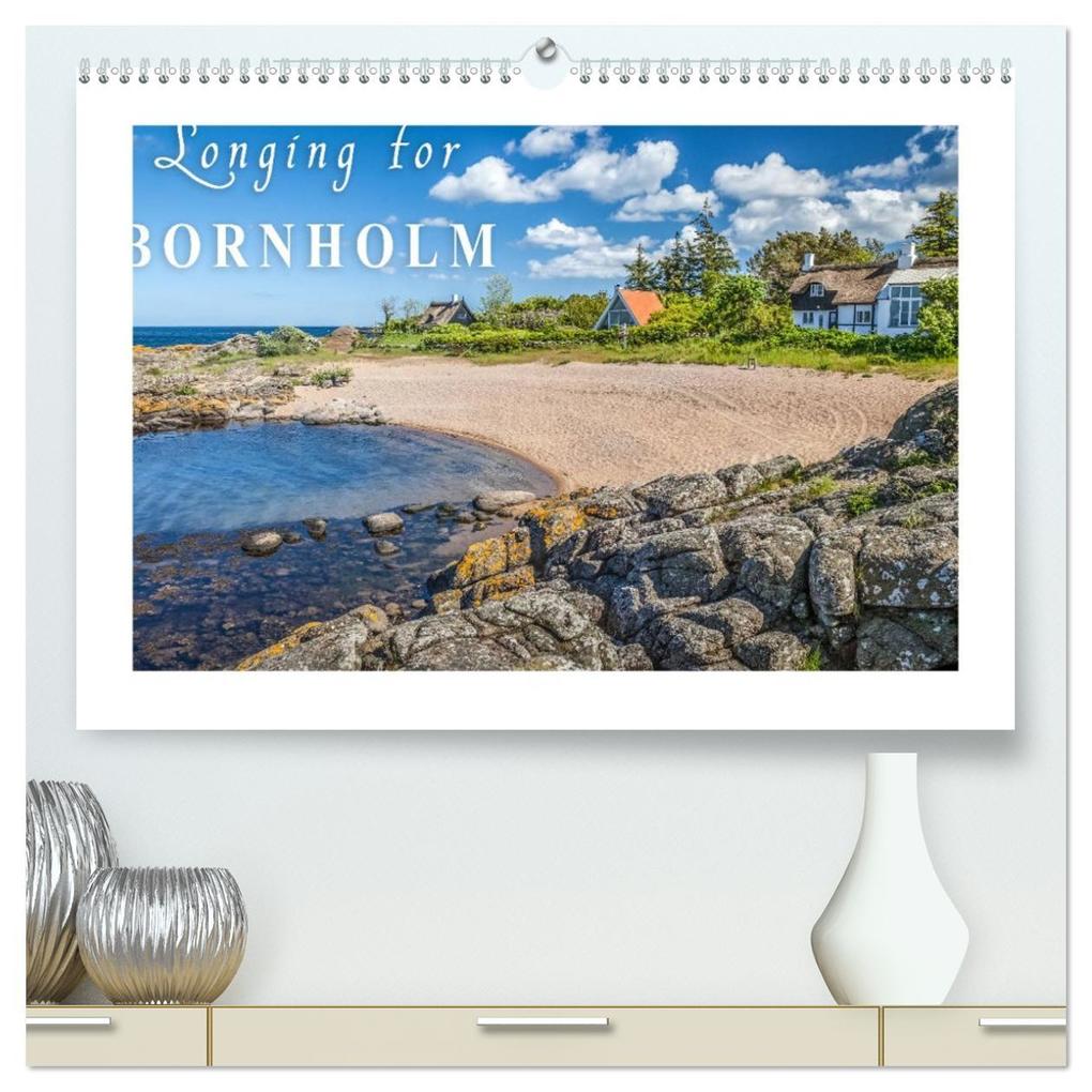 Longing for Bornholm (High Quality Premium Wall Calendar 2026 DIN A2 landscape)CALVENDO 12 Month Wall Calendar