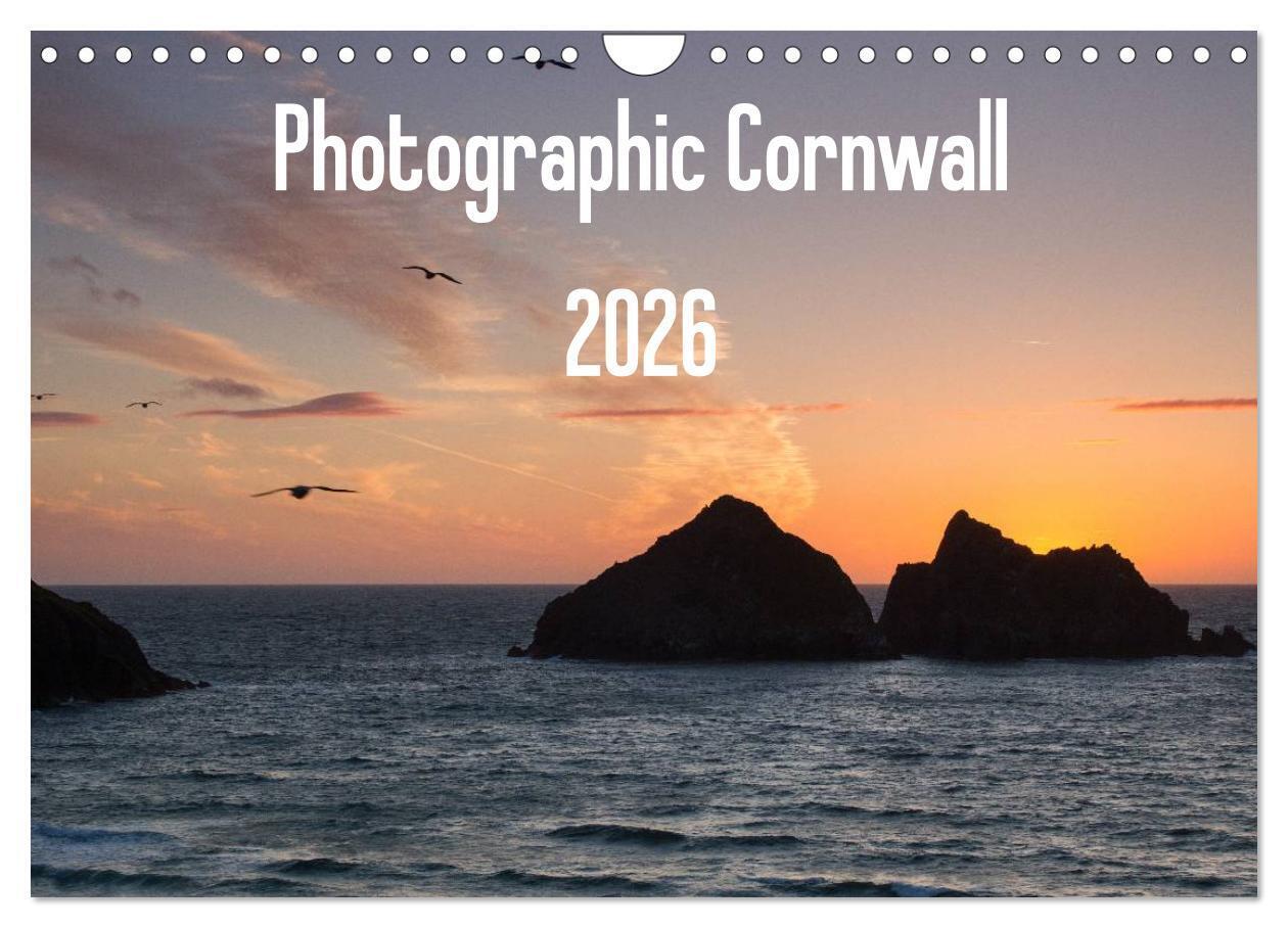 Photographic Cornwall 2026 (Wall Calendar 2026 DIN A4 landscape) CALVENDO 12 Month Wall Calendar