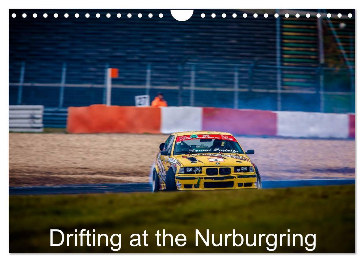 Drifting at the Nurburgring (Wall Calendar 2026 DIN A4 landscape) CALVENDO 12 Month Wall Calendar