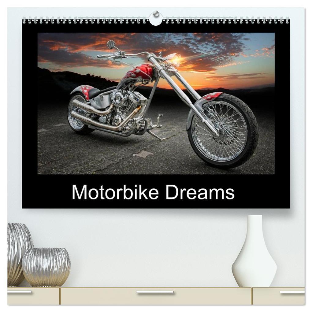 Motorbike Dreams (High Quality Premium Wall Calendar 2026 DIN A2 landscape)CALVENDO 12 Month Wall Calendar