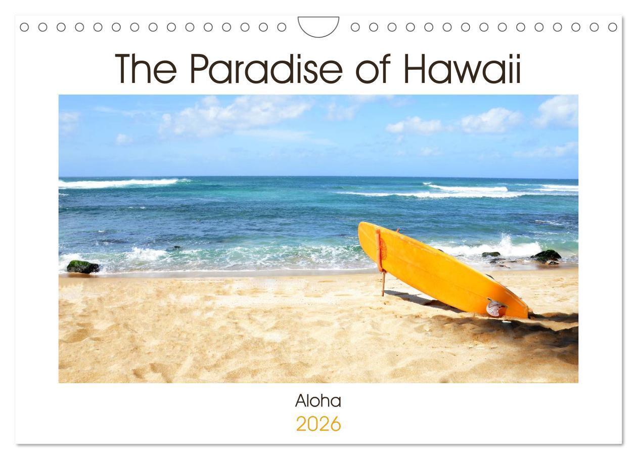 The Paradise of Hawaii (Wall Calendar 2026 DIN A4 landscape) CALVENDO 12 Month Wall Calendar
