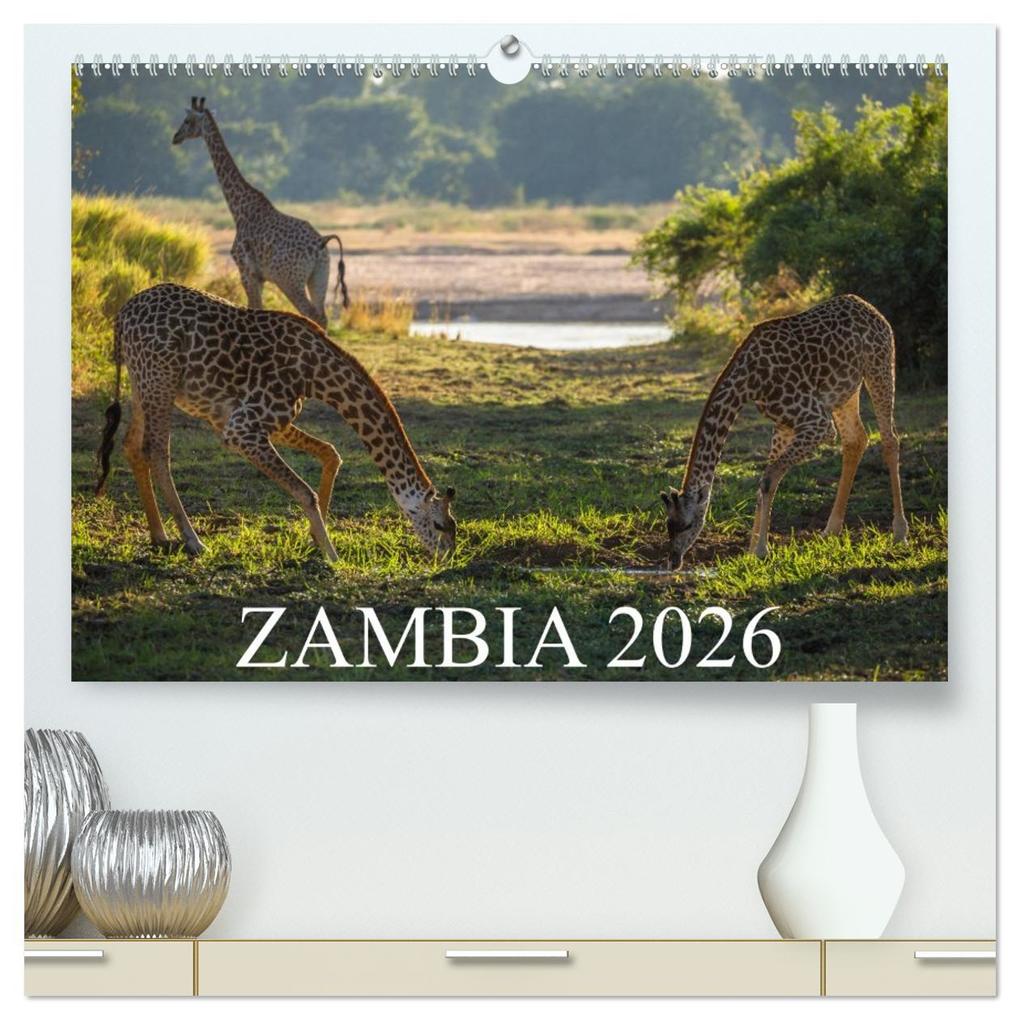 Zambia (High Quality Premium Wall Calendar 2026 DIN A2 landscape)CALVENDO 12 Month Wall Calendar