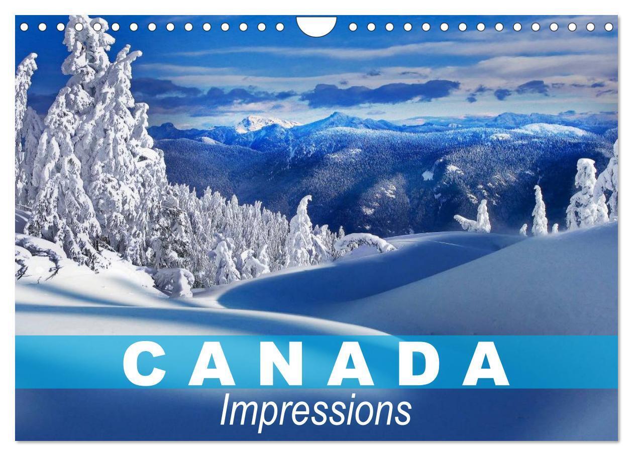 Canada Impressions (Wall Calendar 2026 DIN A4 landscape) CALVENDO 12 Month Wall Calendar