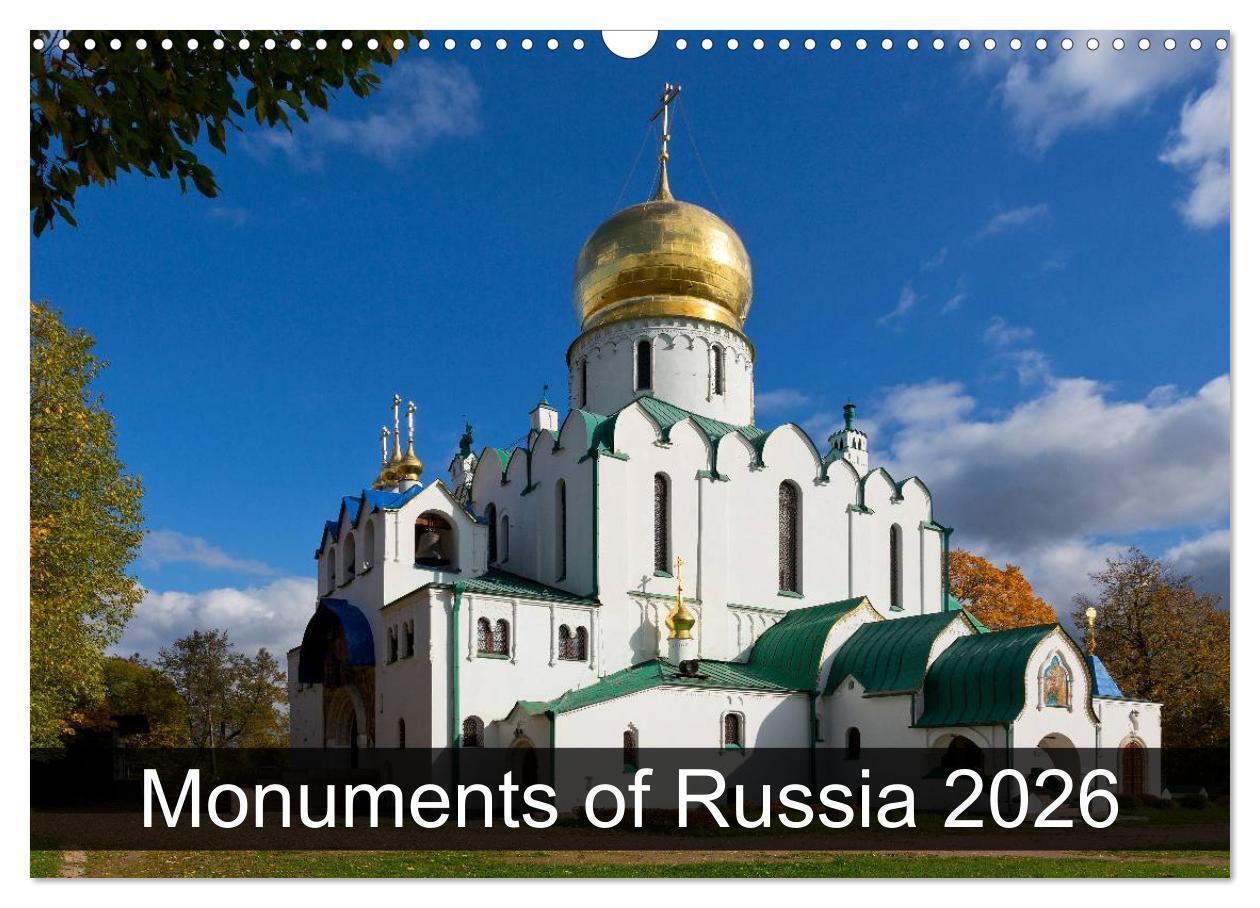 Monuments of Russia 2026 (Wall Calendar 2026 DIN A3 landscape) CALVENDO 12 Month Wall Calendar